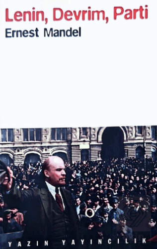 Lenin, Devrim, Parti