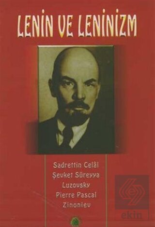 Lenin ve Leninizm Hayatı, Şahsiyeti, Hakkındaki Mü