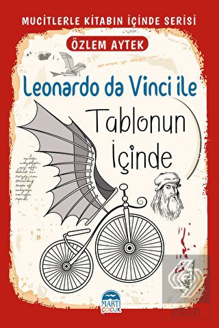 Leonardo da Vinci ile Tablonun İçinde