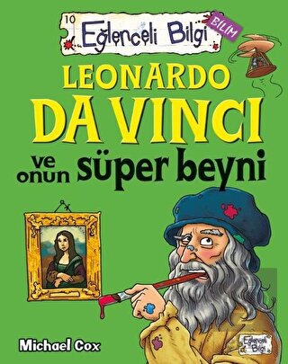 Leonardo Da Vinci ve Onun Süper Beyni Eğlenceli Bi