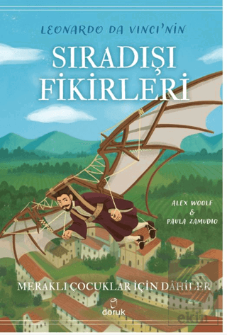 Leonardo Da Vinci'nin Sıradışı Fikirleri