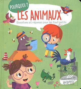 Les Animaux: Questions Et Reponses Pour Les Tout-p