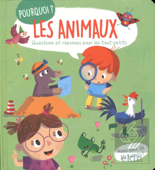Les Animaux: Questions Et Reponses Pour Les Tout-p