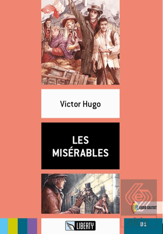 Les Misérables (Lectures Liberty) B1