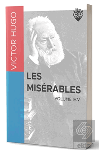 Les Miserables Volume IV-V