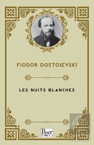 Les Nuits Blanches Fyodor Dostoyevski Paper Books Satın Al - ekinkitap