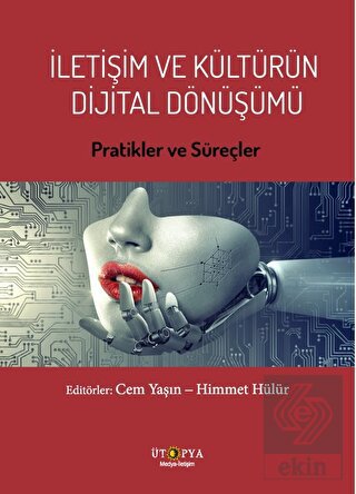 Letişim ve Kültürün Dijital Dönüşümü