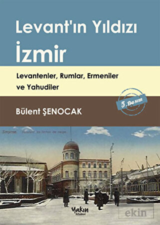 Levant'ın Yıldızı İzmir