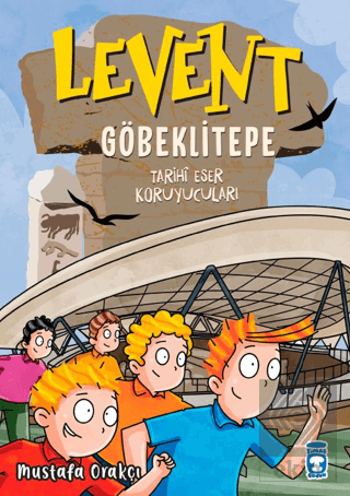 Levent Göbeklitepe - Tarihi Eser Koruyucuları
