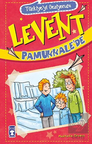 Levent Pamukkale\'de - Türkiye\'yi Geziyorum