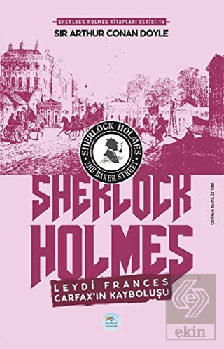 Leydi Frances Carfax\'ın Kayboluşu - Sherlock Holme