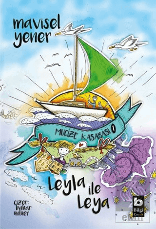 Leyla İle Leya - Mucize Kasabası