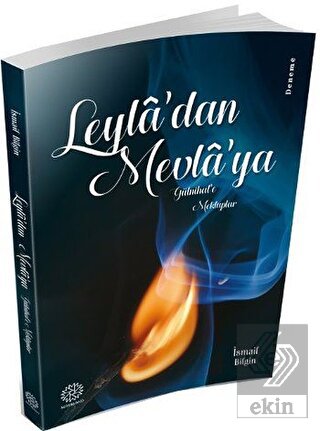 Leyla\'dan Mevla\'ya