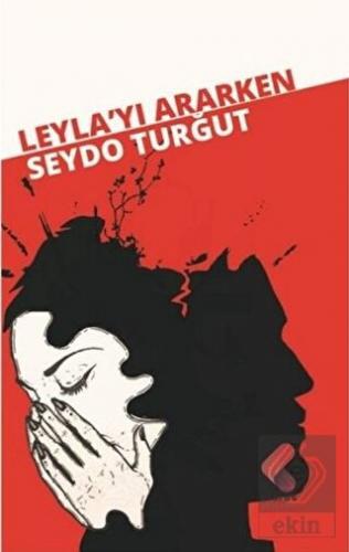 Leyla\'yı Ararken