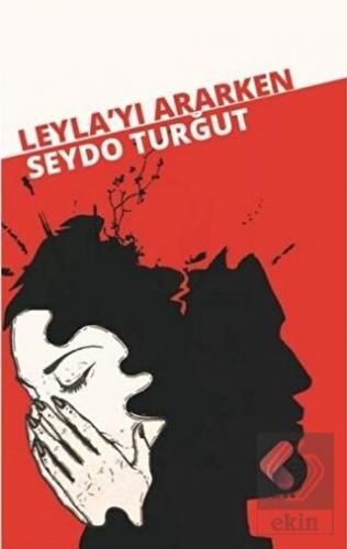 Leyla\'yı Ararken