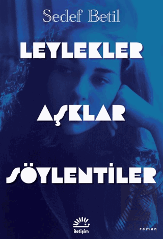 Leylekler Aşklar Söylentiler