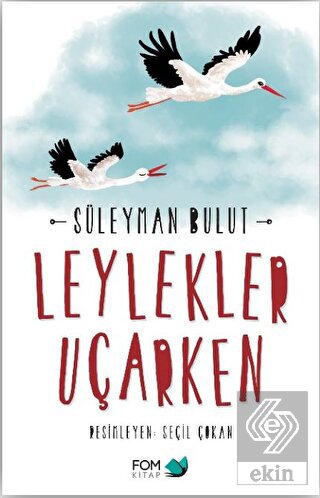 Leylekler Uçarken