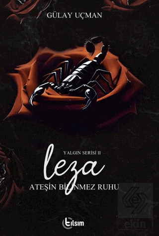Leza Yalgın Serisi 2 - Ateşin Bilinmez Ruhu