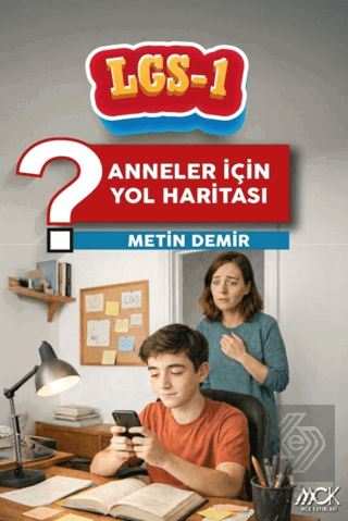 LGS 1-Anneler İçin Yol Haritası
