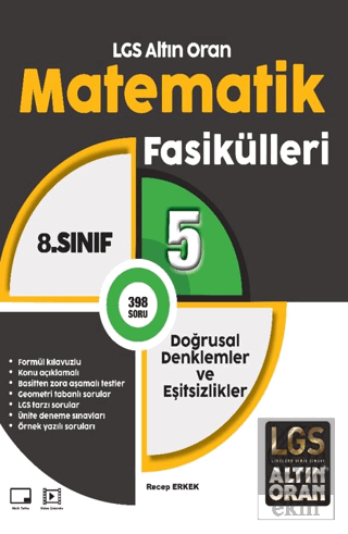LGS Altın Oran Matematik Fasikülleri 5 Doğrusal Denklemler ve Eşitsizl