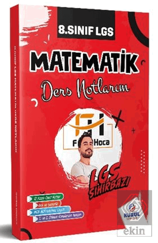 LGS Sihirbazı 8.Sınıf Matematik Ders Notlarım Kollektif Kurul Yayıncıl