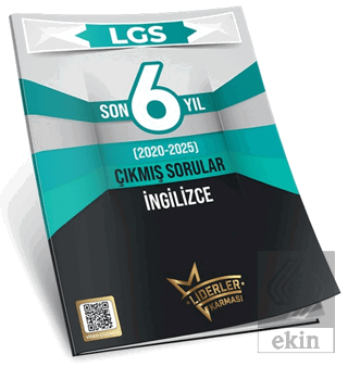 LGS Son 6 Yıl İngilizce Çıkmış Sorular (2020-2025)