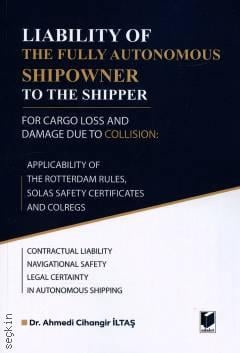Liability of the Fully Autonomous Shipowner to the Shipper