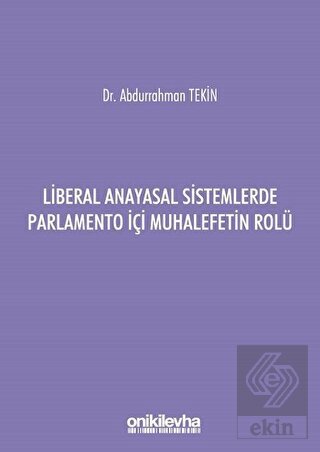 Liberal Anayasal Sistemlerde Parlamento İçi Muhale
