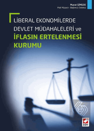 Liberal Ekonomilerde Devlet Müdahaleleri ve İflası