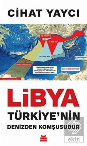 Libya Türkiye\'nin Denizden Komşusudur