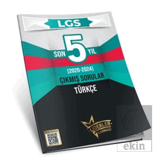 Liderler Karması LGS Son 5 yıl Türkçe Branş Çıkmış Sorular (2020-2024)