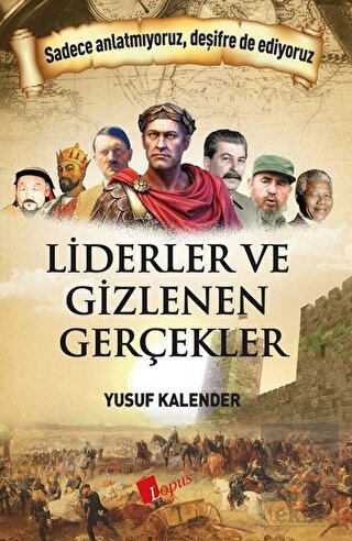 Liderler ve Gizlenen Gerçekler