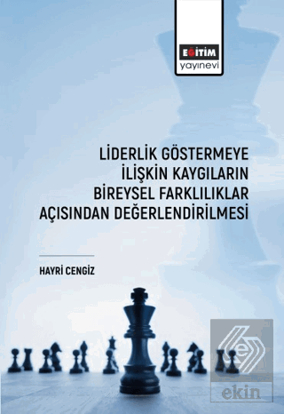Liderlik Göstermeye İlişkin Kaygıların Bireysel Fa