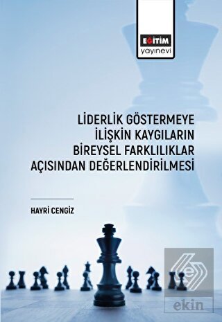 Liderlik Göstermeye İlişkin Kaygıların Bireysel Fa