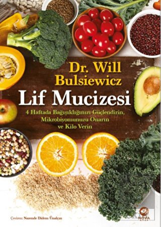 Lif Mucizesi: 4 Haftada Bağışıklığınızı Güçlendiri