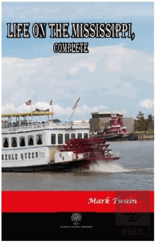 Life on The Mississippi Complete