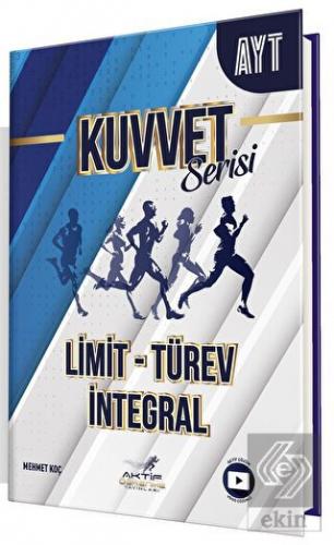 Limit Türev İntegral Kuvvet Serisi