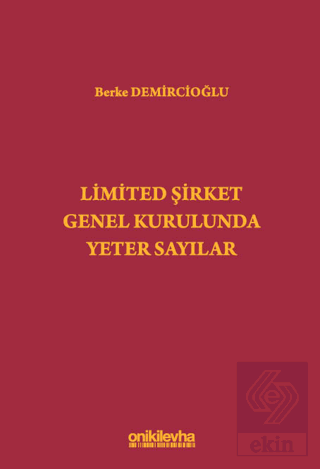 Limited Şirket Genel Kurulunda Yeter Sayılar