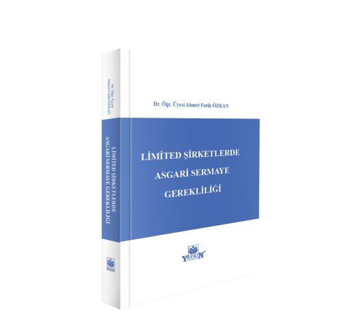 Limited Şirketlerde Asgari Sermaye Gerekliliği