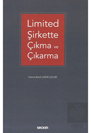 Limited Şirkette Çıkma ve Çıkarma