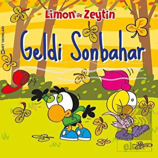 Limon ile Zeytin: Geldi Sonbahar