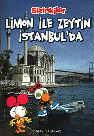 Limon ile Zeytin - İstanbulda