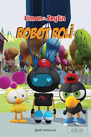 Limon ile Zeytin - Robot Roli