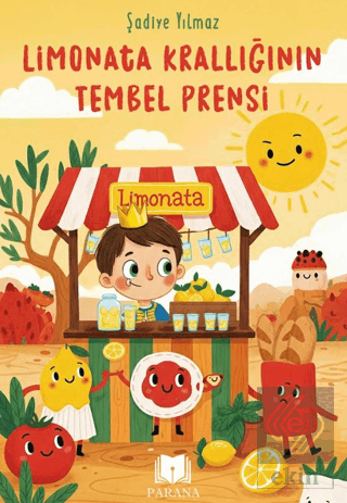 Limonata Krallığının Tembel Prensi