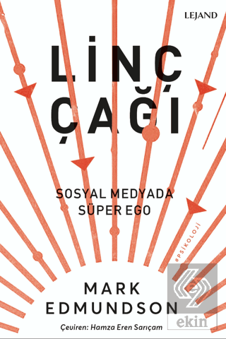 Linç Çağı & Sosyal Medyada Süper Ego