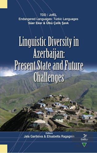 Linguistic Diversity in Azerbaijan: Present State