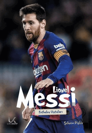 Lionel Messi - Futbolun Ustaları