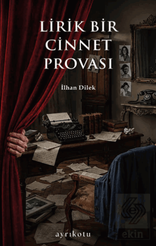 Lirik Bir Cinnet Provası İlhan Dilek Ayrıkotu Yayınları Satın Al - eki