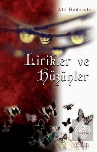 Lirikler ve Hüzünler