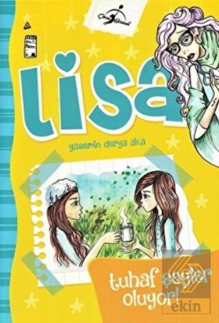 Lisa Tuhaf Şeyler Oluyor